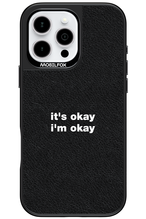 It_s Okay Leather - Apple iPhone 16 Pro Max