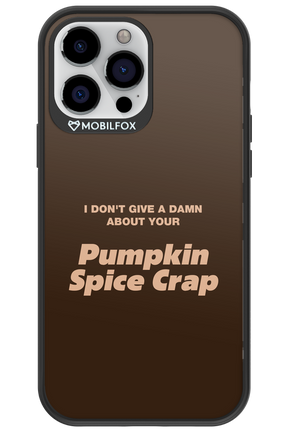 P-Spice Crap - Apple iPhone 13 Pro Max