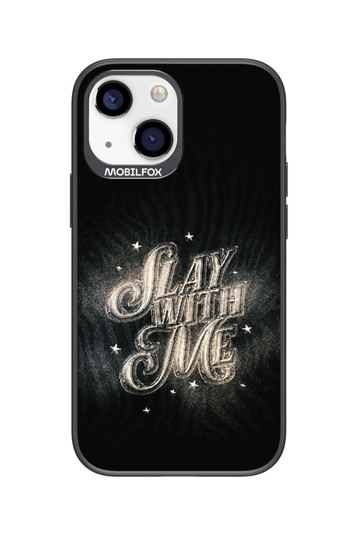 Slay with Me - Apple iPhone 13 Mini