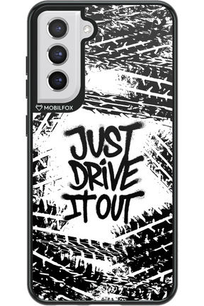 Drive It Out 2.0 - Samsung Galaxy S21 FE