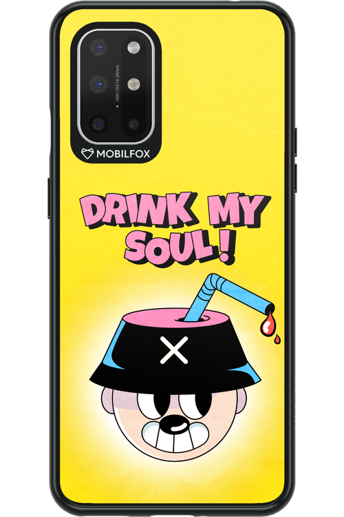 drink my soul 2.0 - OnePlus 8T