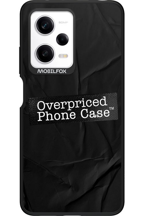 Overpriced Phone Case 2.0 - Xiaomi Redmi Note 12 Pro 5G