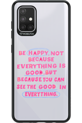 Be Happy - Samsung Galaxy A71