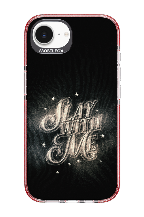 Slay with Me - Apple iPhone 16e