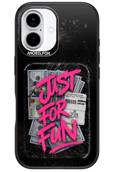 Just For Fun 2.0 - Apple iPhone 16