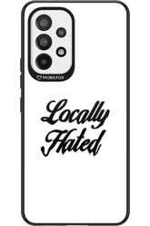 Locally Hated - Samsung Galaxy A53