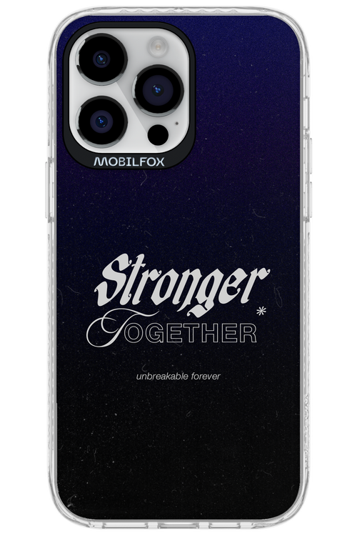 Stronger Together - Apple iPhone 14 Pro Max