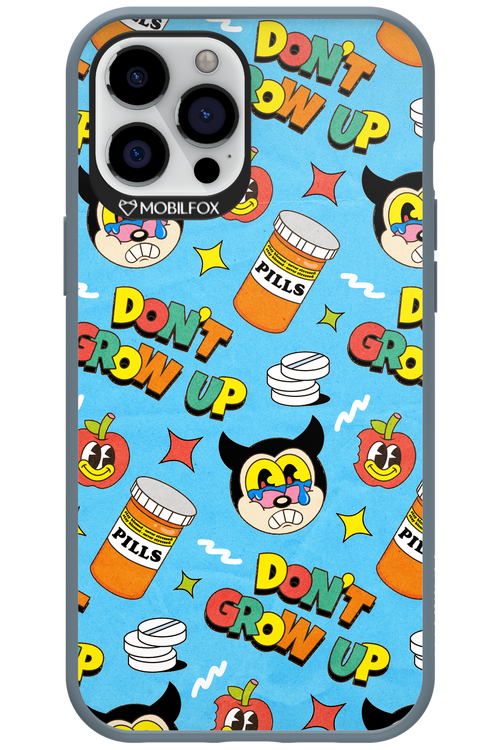 don_t grow up 2.0 - Apple iPhone 12 Pro Max