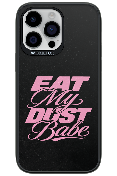 Eat My Dust 2.0 - Apple iPhone 14 Pro Max