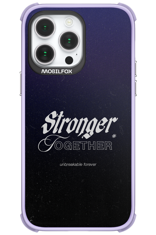 Stronger Together - Apple iPhone 14 Pro Max