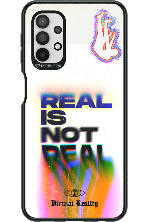 Real is Not Real - Samsung Galaxy A32 5G
