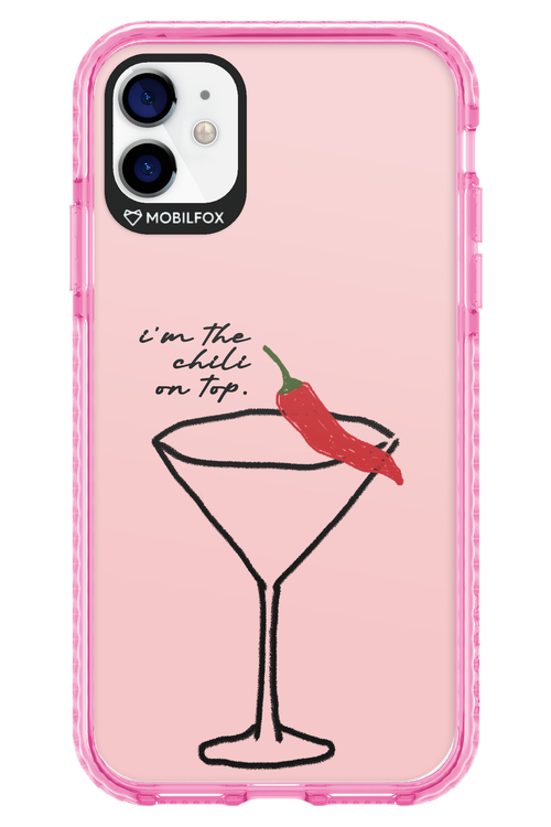 I'M THE CHILI ON TOP 2.0 - Apple iPhone 11