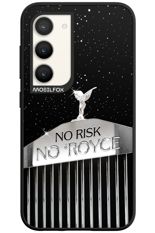 No Risk, No Royce - Samsung Galaxy S23