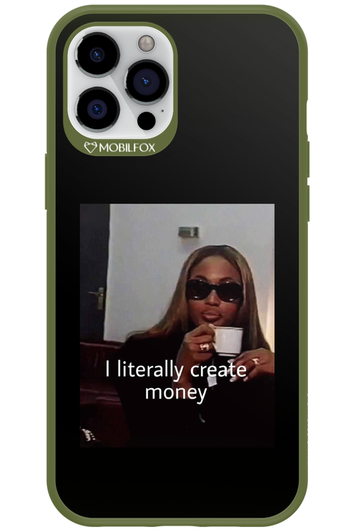 I literally create money - Apple iPhone 12 Pro Max