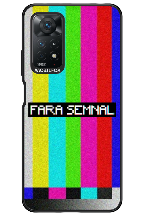 FĂRĂ SEMNAL 2.0 - Xiaomi Redmi Note 11Pro 4G/5G