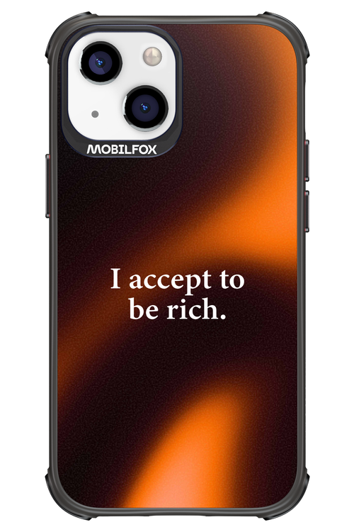 I accept to be rich - Apple iPhone 13 Mini
