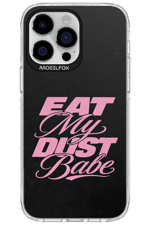 Eat My Dust 2.0 - Apple iPhone 14 Pro Max