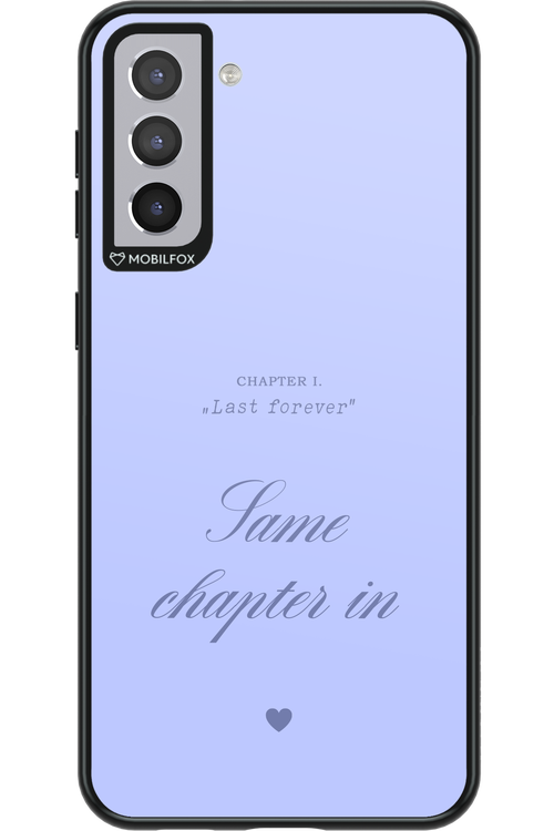 Chapter Last Forever 2.0 - Samsung Galaxy S21+