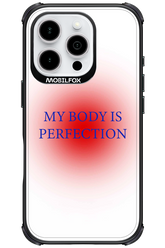 My body is perfection - Apple iPhone 16 Pro