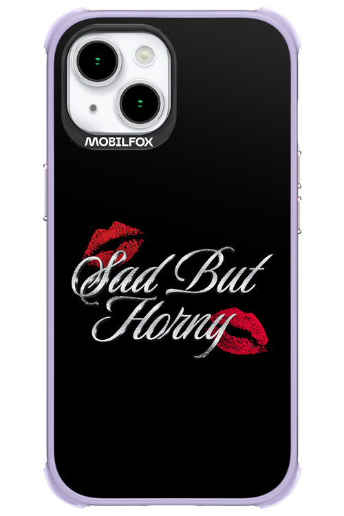 Sad But Horny 2.0 - Apple iPhone 15