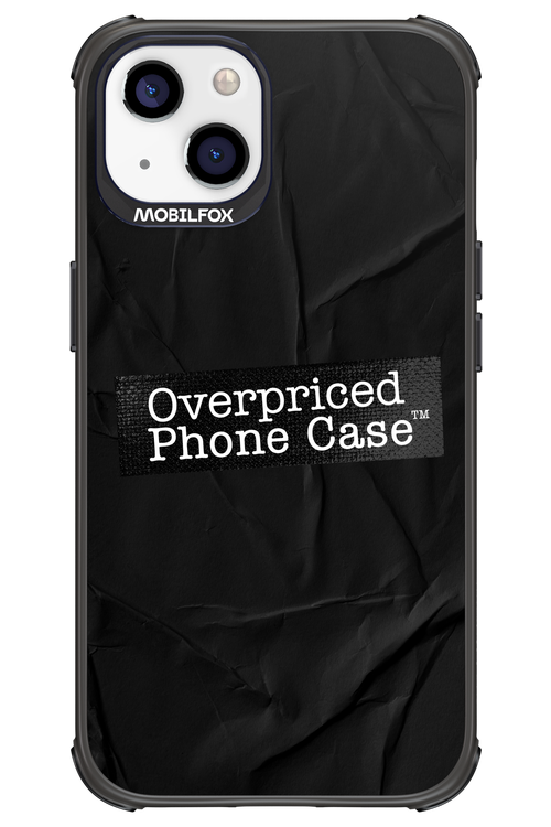 Overpriced Phone Case 2.0 - Apple iPhone 13