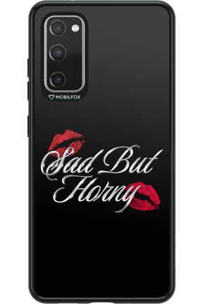 Sad But Horny 2.0 - Samsung Galaxy S20 FE