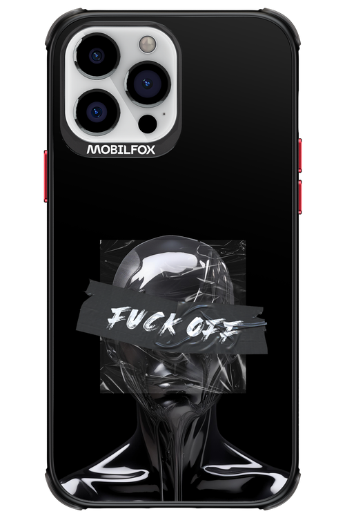 Fuck OFF 2.0 - Apple iPhone 13 Pro Max