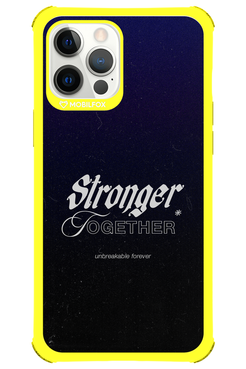 Stronger Together - Apple iPhone 12 Pro Max