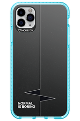 Normal Is Boring - Apple iPhone 11 Pro Max