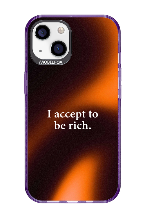 I accept to be rich - Apple iPhone 13