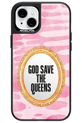 GOD SAVE THE QUEENS MIRROR - Apple iPhone 15 Plus