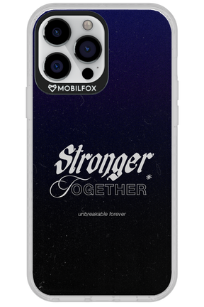 Stronger Together - Apple iPhone 13 Pro Max