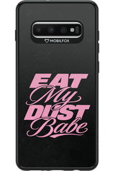Eat My Dust 2.0 - Samsung Galaxy S10+