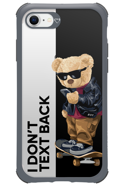 I Don’t Text Back - Apple iPhone 7