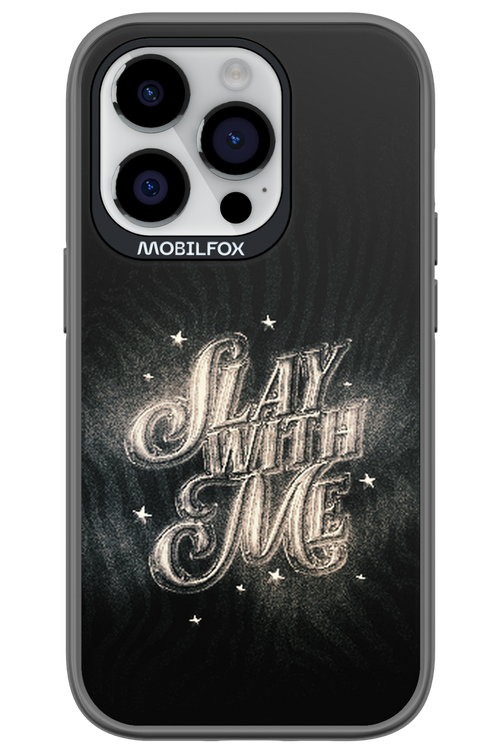 Slay with Me - Apple iPhone 14 Pro