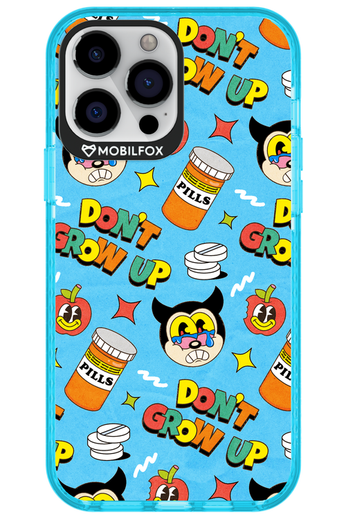 don_t grow up 2.0 - Apple iPhone 13 Pro Max