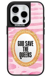GOD SAVE THE QUEENS MIRROR - Apple iPhone 15 Pro