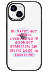 Be Happy - Apple iPhone 15
