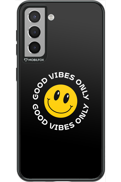 Good Vibes Only - Samsung Galaxy S21