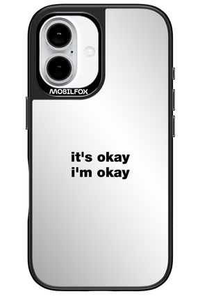 It_s Okay Mirror - Apple iPhone 16