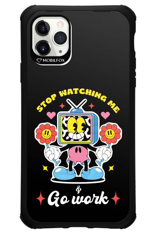 stop watching me 2.0 - Apple iPhone 11 Pro Max