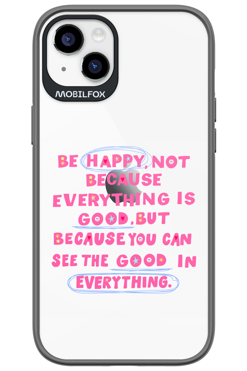 Be Happy 2.0 - Apple iPhone 14 Plus