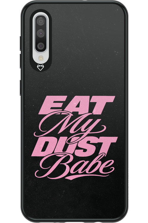 Eat My Dust 2.0 - Samsung Galaxy A50