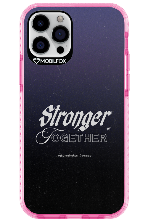 Stronger Together - Apple iPhone 12 Pro