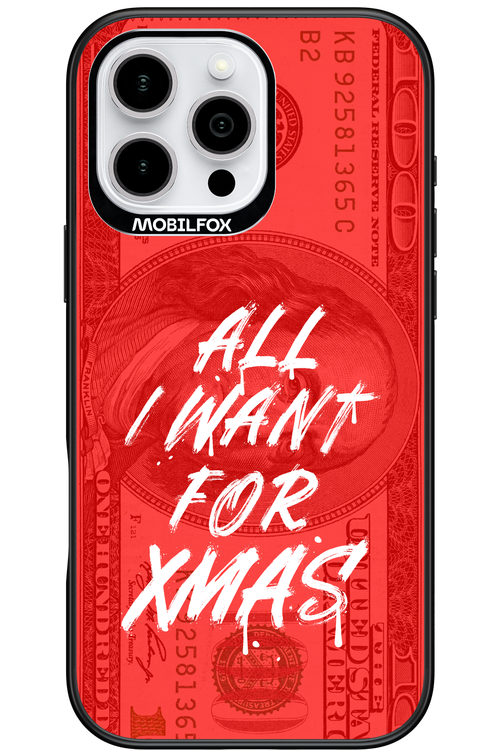ALL I WANT FOR XMAS - Apple iPhone 16 Pro Max
