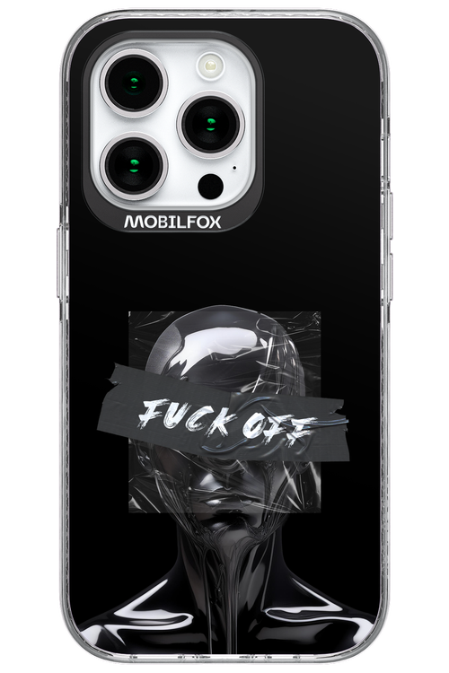 Fuck OFF 2.0 - Apple iPhone 15 Pro