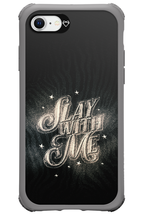Slay with Me - Apple iPhone 8