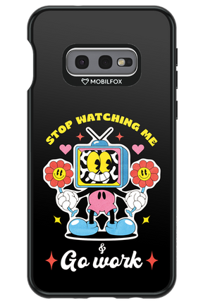 stop watching me 2.0 - Samsung Galaxy S10e