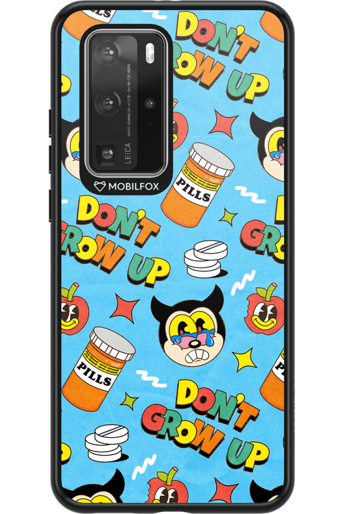 don_t grow up 2.0 - Huawei P40 Pro