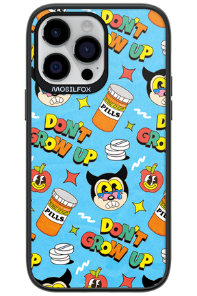don_t grow up 2.0 - Apple iPhone 14 Pro Max